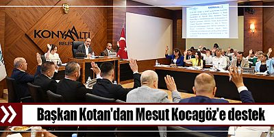 Başkan Kotan'dan Mesut Kocagöz'e destek